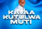 AUDIO Sifaeli Mwabuka - Kavaa Kutulwa Muti MP3 DOWNLOAD