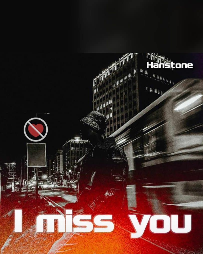 AUDIO Hanstone - I Miss You MP3 DOWNLOAD