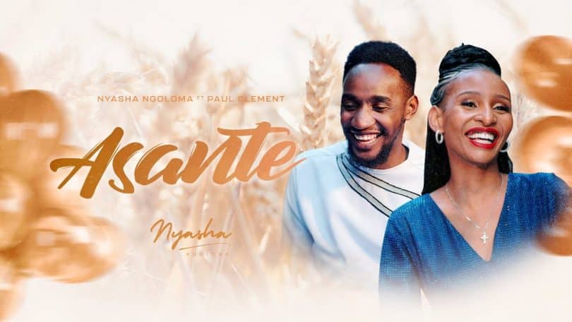 AUDIO Nyasha Ngoloma - Asante Ft Paul Clement MP3 DOWNLOAD