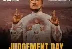 AUDIO Dizmo - Judgement Day Ft Malaiti X Selemanyo MP3 DOWNLOAD