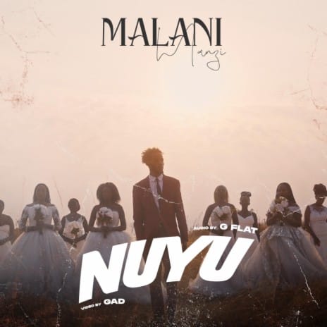 AUDIO Malani Manzi - Nuyu MP3 DOWNLOAD