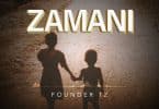 AUDIO Founder TZ - Zamani MP3 DOWNLOAD