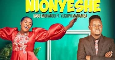 AUDIO Rose Muhando Ft Yusuph Manamba - Nionyeshe MP3 DOWNLOAD