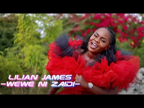 AUDIO Lilian James – Wewe Ni Zaidi MP3 DOWNLOAD