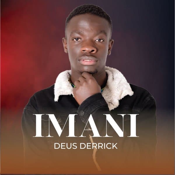 AUDIO Deus Derrick - IMANI MP3 DOWNLOAD