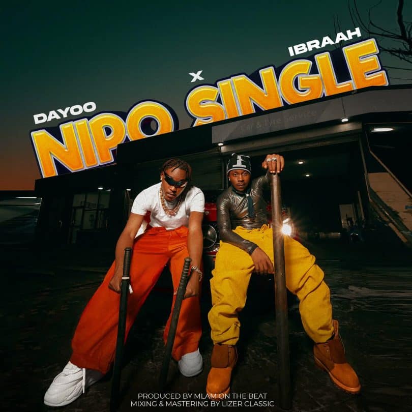 AUDIO Dayoo Ft Ibraah - Nipo Single MP3 DOWNLOAD