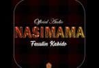 AUDIO Faustin Kabido - Nasimama MP3 DOWNLOAD