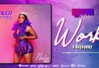 AUDIO Nadia Mukami X Rayvanny - WORK MP3 DOWNLOAD