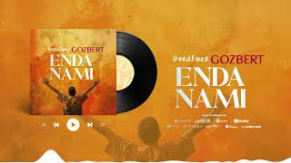 AUDIO Goodluck Gozbert – ENDA NAMI MP3 DOWNLOAD