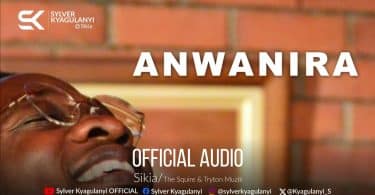 AUDIO Sylver Kyagulanyi - Anwanira MP3 DOWNLOAD