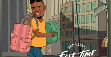 AUDIO Baba Levo - First Time In America MP3 DOWNLOAD