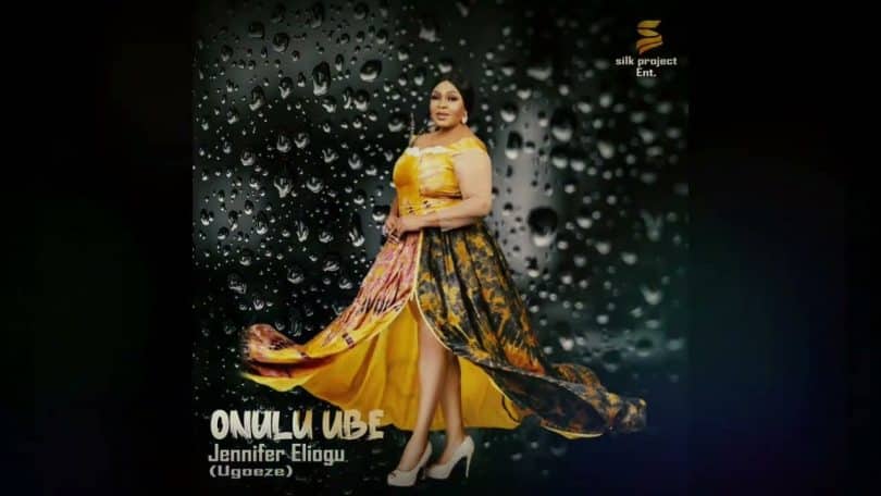 AUDIO Jennifer Eliogu - Onulu Ube (Nwanne) MP3 DOWNLOAD