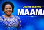 AUDIO Judith Babirye - Maama MP3 DOWNLOAD