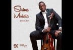 AUDIO Sylver Kyagulanyi - Sirina Mulala MP3 DOWNLOAD