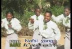 AUDIO Tabata mennonite choir Nafsi -Yangu MP3 DOWNLOAD