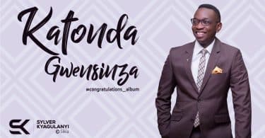 AUDIO Sylver Kyagulanyi - Katonda Gwensinza MP3 DOWNLOAD