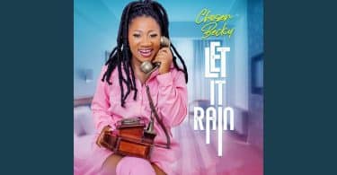 AUDIO Chosen Becky – Let It Rain MP3 DOWNLOAD