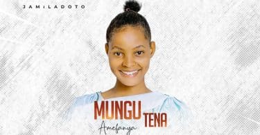 AUDIO Jamila Doto - AMEFANYA TENA MP3 DOWNLOAD