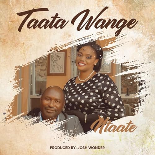 AUDIO Ntaate – Taata Wange MP3 DOWNLOAD