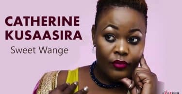 AUDIO Catherine Kusasira - Sweet Wange MP3 DOWNLOAD