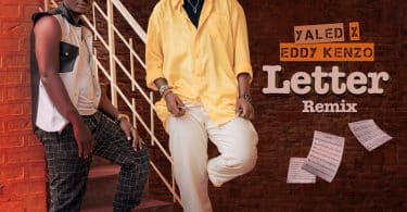 AUDIO Yaled Ft Eddy Kenzo - Letter (Remix) MP3 DOWNLOAD