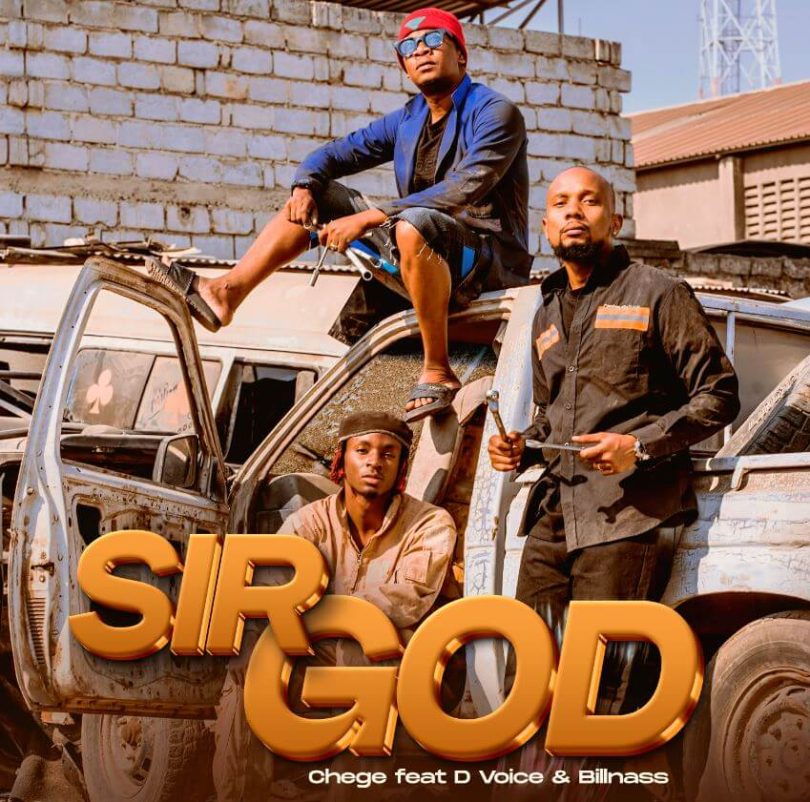 AUDIO Chege - Sir God Ft. D Voice X Billnass MP3 DOWNLOAD