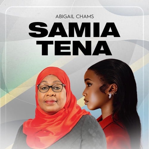 AUDIO Abigail Chams – Samia Tena MP3 DOWNLOAD