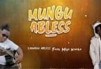 AUDIO Kidene Fighter Ft Meja Kunta - Mungu Abless MP3 DOWNLOAD