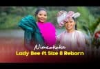 AUDIO Lady Bee X Size 8 Reborn - NIMEOKOKA‬ MP3 DOWNLOAD