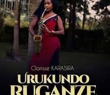 AUDIO Clarisse Karasira – Urukundo Ruganze MP3 DOWNLOAD