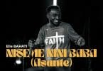 AUDIO Elie Bahati - NISEME NINI BABA (ASANTE) MP3 DOWNLOAD