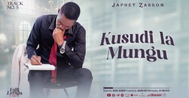 AUDIO Japhet Zabron – Kusudi La Mungu MP3 DOWNLOAD