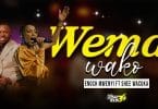 AUDIO Enoch Mwenhi Ft Shee Wacuka - WEMA WAKO MP3 DOWNLOAD