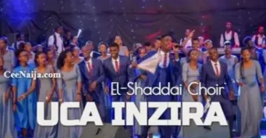 Elshaddai Choir - UCA INZIRA