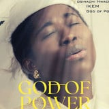 AUDIO Osinachi Nwachukwu – God Of Power (Ikem) MP3 DOWNLOAD