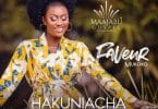 AUDIO Faveur Mukoko - Hakuniacha MP3 DOWNLOAD