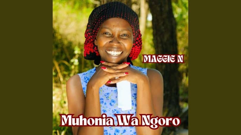 AUDIO Maggie N - Muhonia Wa Ngoro MP3 DOWNLOAD